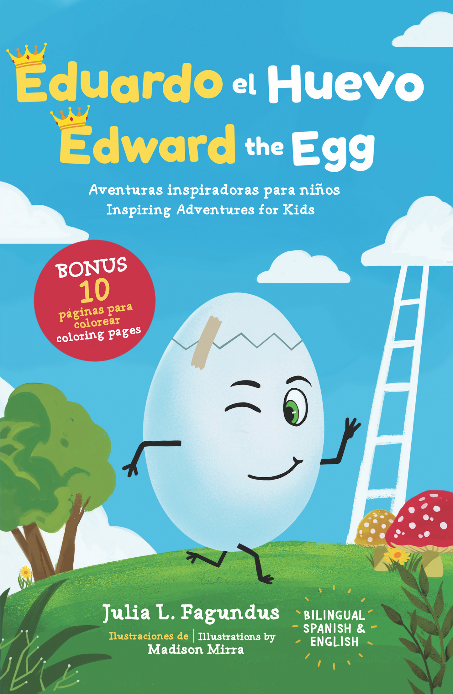 Bilingual Version: Eduardo el Huevo/ Edward the Egg